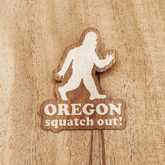 Oregon Squatch Out | Wooden Sticker