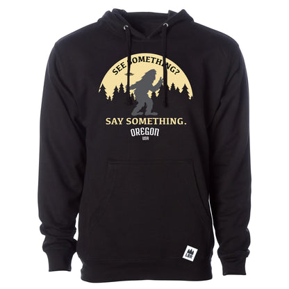 See Something? Say Something, Oregon Unisex Pullover Hoodie