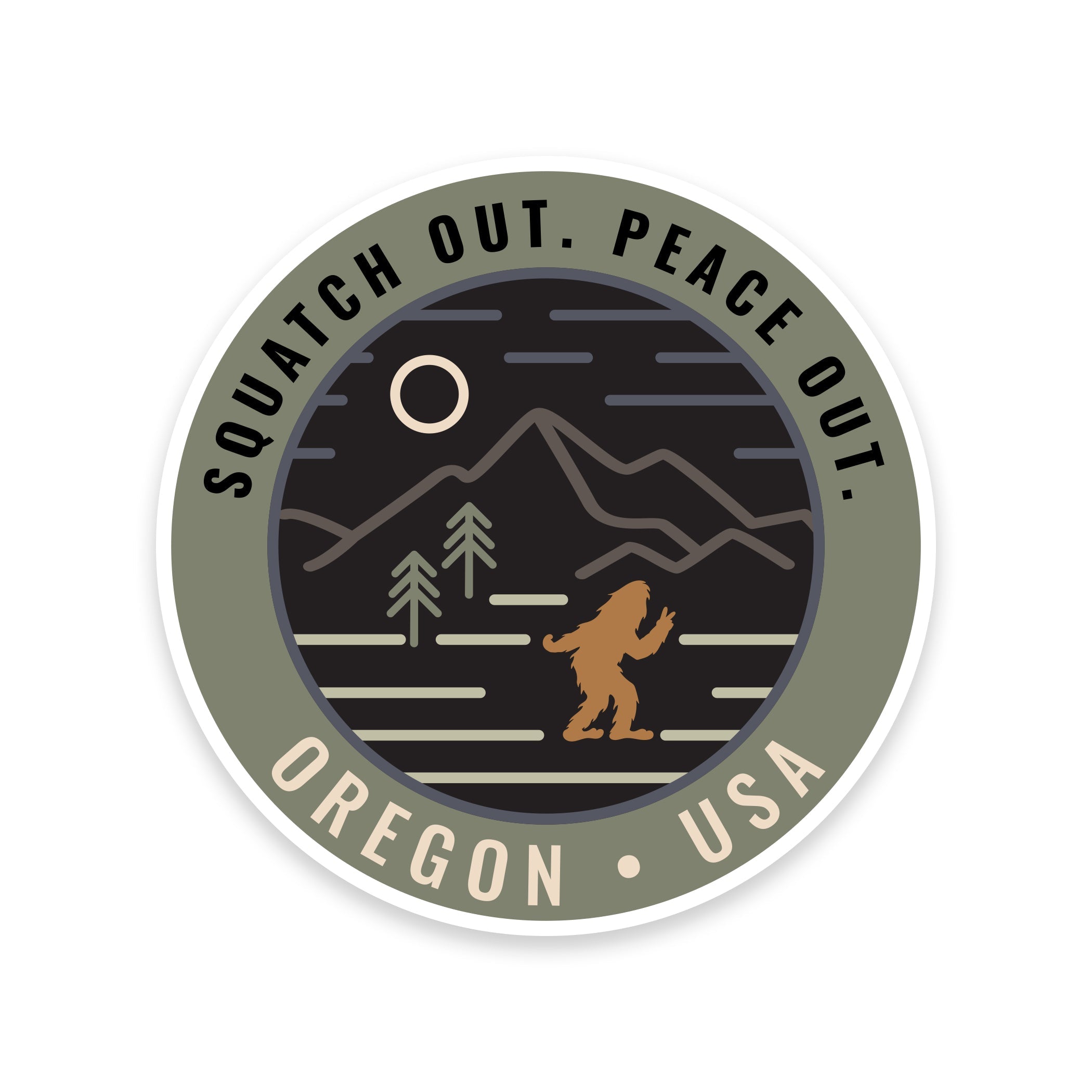Squatch Out, Peace Out Bigfoot Peace | Vinyl Sticker | Little Bay Root